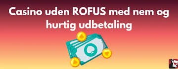 Nye Casinoer Uden ROFUS En Guide til Spiloplevelser